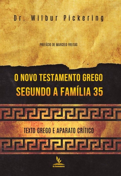 O Novo Testamento Grego Segundo A Fam Lia Capa Dura Passos E Vis Es