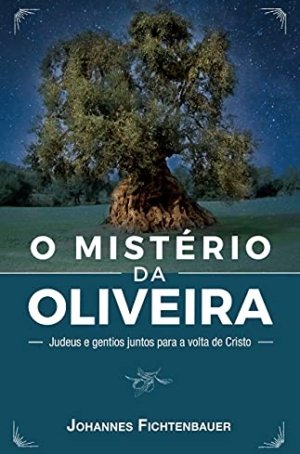 O Mistério da Oliveira