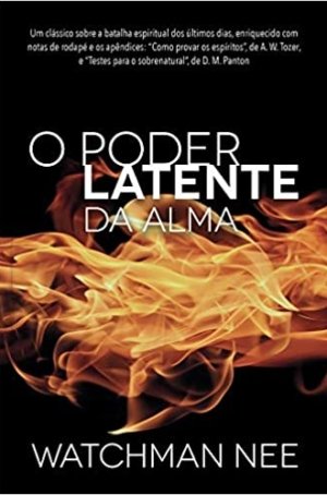 O Poder Latente da Alma