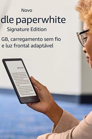 Novo Kindle Paperwhite Signature Edition (32 GB): tela de 6,8", carregamento sem fio e luz frontal adaptável