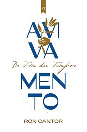 O Avivamento do Fim dos Tempos