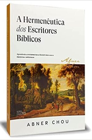 A Hermenêutica dos Escritores Bíblicos